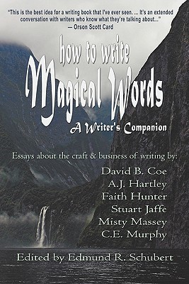 How to Write Magical Words: A Writer's Companion (Paperback)
