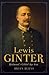 Lewis Ginter: Richmond's Gilded Age Icon