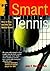 Smart Tennis: How to Play a...