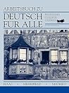 Deutsch für Alle, Workbook: Beginning College German Deutsch für Alle, Workbook: Beginning College German