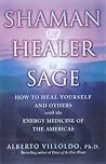 Shaman, Healer, Sage