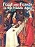 Food and Feasts in the Middle Ages (Medieval World)