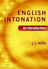 English Intonation PB and Audio CD: An Introduction by J.C.