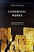 Liturgical Works (Eerdmans Commentaries on the Dead Sea Scrolls)