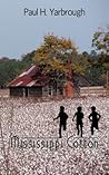 Mississippi Cotton by Paul H. Yarbrough