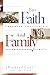 For Faith & Family: Changing America by Strengthening the Family