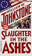 Slaughter in the Ashes