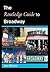 Routledge Guide to Broadway