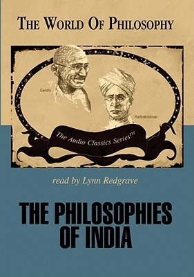 The Philosophies of India (World of Philosophy)