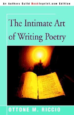 The Intimate Art of Writing Poetry (Paperback)