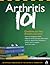 Arthritis 101: Questions You Have. Answers You Need.