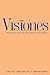 Visiones: Perspectivas literarias de la realidad hispana