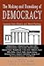The Making and Unmaking of Democracy