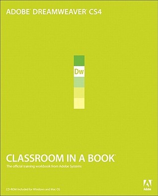 Adobe Dreamweaver Cs4 Classroom in a Book: The Official Training Workbook from Adobe Systems (Paperback)