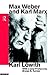 Max Weber and Karl Marx by Karl Löwith