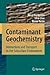 Contaminant Geochemistry by Brian Berkowitz