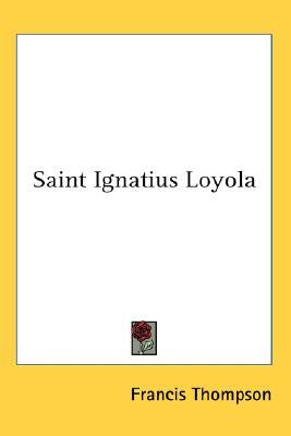 Saint Ignatius Loyola (Paperback)