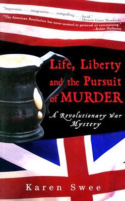 Life, Liberty and the Pursuit of Murder (Paperback)