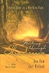 Walking Through Shadows: Finding Hope in a World of Pain