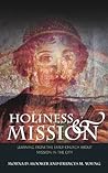 Holiness and Mission: Learning from the Early Church About Mission in the City
