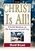 Christ Is All!