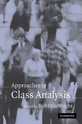 Approaches to Class Analysis (Volume 0)