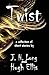 Twist: a collection of short stories