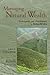 Managing Natural Wealth: Environment and Development in Malaysia