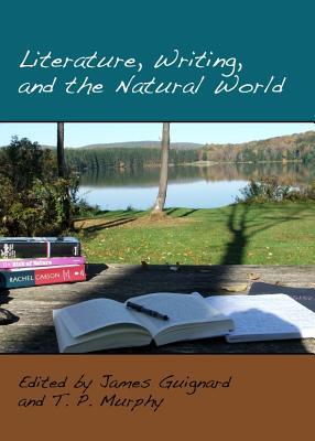 Literature, Writing, and the Natural World (Hardcover)
