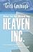 How to Be Hired by Heaven Inc