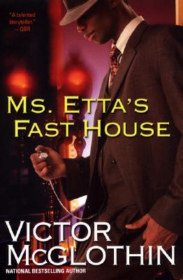 Ms. Etta's Fast House (Paperback)