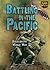 Battling in the Pacific: Soldiering in World War II (Soldiers on the Battlefront)
