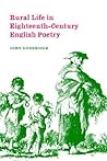 Rural Life in Eighteenth-Century English Poetry (Cambridge Studies in Eighteenth-Century English Literature and Thought, Series Number 27)