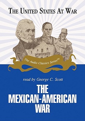 The Mexican-American War (United States at War)