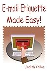 Email Etiquette Made Easy Email Etiquette Made Easy