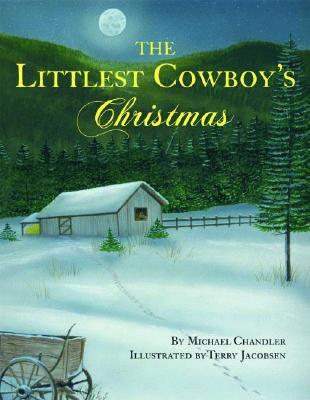 The Littlest Cowboy's Christmas (With Music CD)