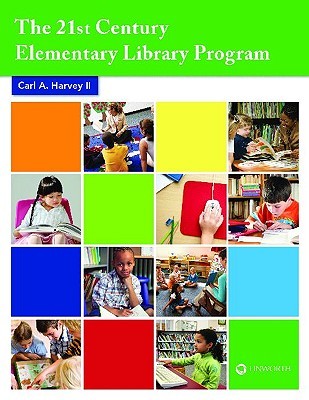 The 21st Century Elementary Library Media Program (Paperback)