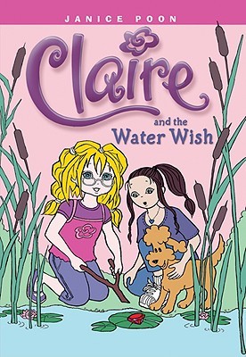 Claire and the Water Wish (Hardcover)