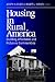 Housing in Rural America by Joseph N. Belden