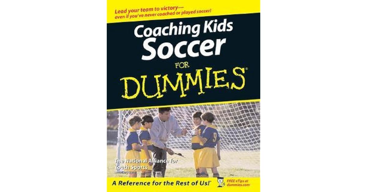 Coaching Soccer for Dummies by Greg Bach