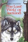 The Last Wolf of Ireland by Elona Malterre