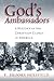 God's Ambassadors by E. Brooks Holifield