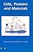 Cells, Proteins and Materials by Stuart L. Cooper