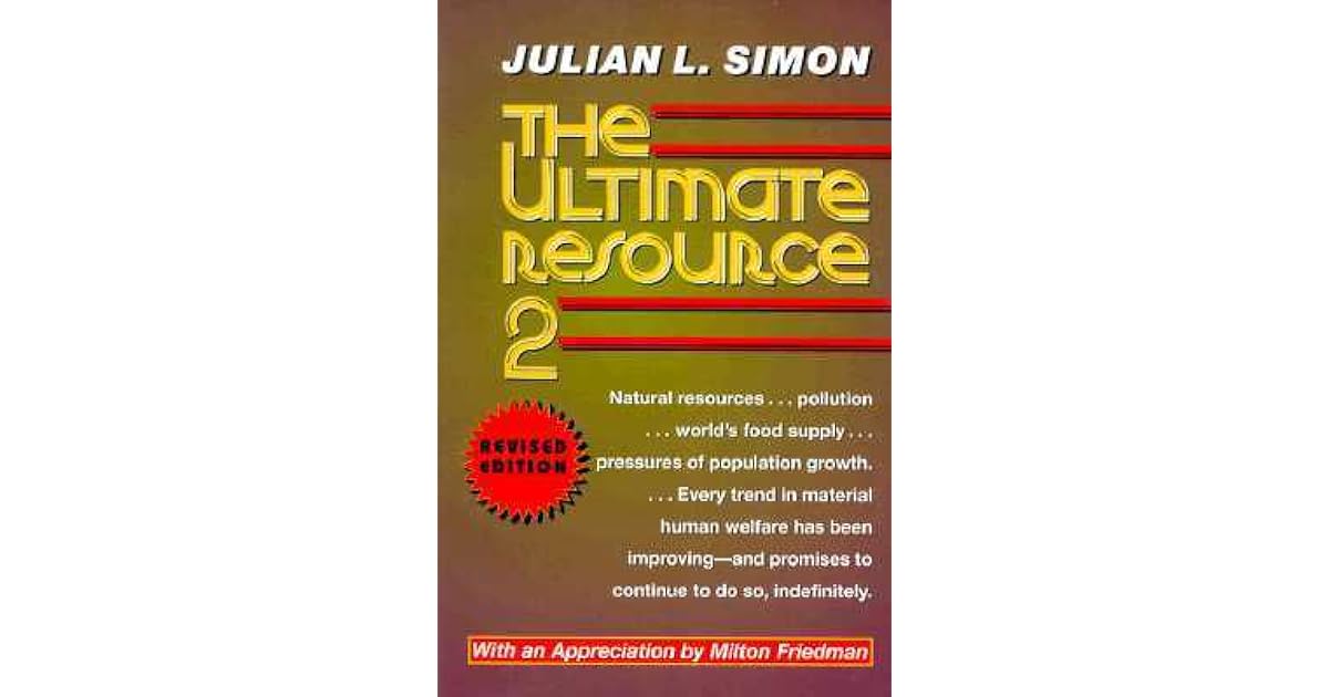 The Ultimate Resource 2 by Julian L. Simon