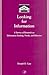 Looking for Information: A Survey of Research on Information Seeking, Needs, and Behavior (Library and Information Science)