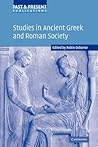 Studies in Ancient Greek and Roman Society (Past and Present Publications)