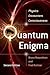 Quantum Enigma: Physics Enc...