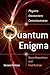 Quantum Enigma by Bruce Rosenblum Quantum Enigma by Bruce Rosenblum