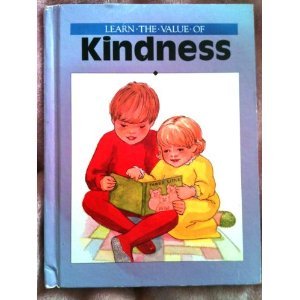 Kindness (Learn the Value of Series)