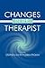 Changes in the Therapist